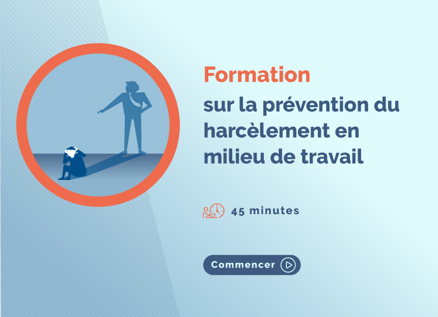 La prévention du harcèlement en milieu de travail. Suivant.